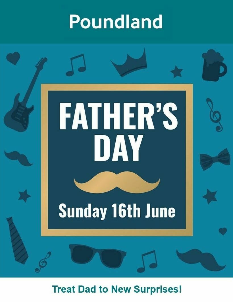 Poundland Father's Day Offers from 1 June